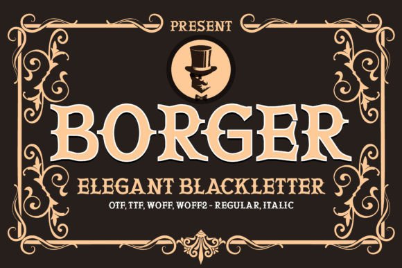 Borger: The Vintage Blackletter Font for Bold Campaign Headlines
