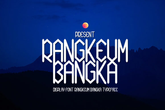 Exploring Rangkeum Bangka: A Display Font for Bold Branding