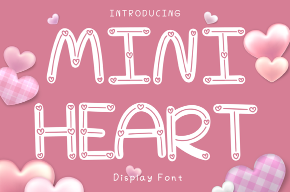 Mini Heart Style: A Font with a Gentle Pulse