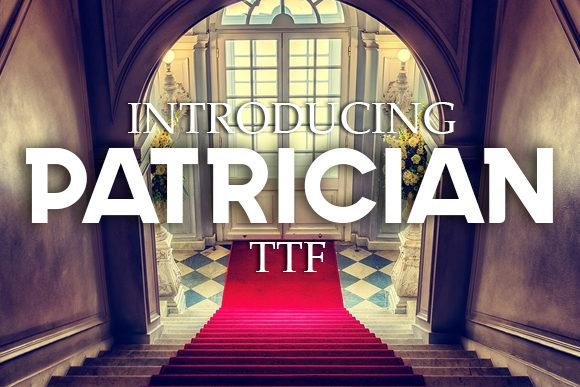Patrician: A Distinctive Font for Editorial Personality